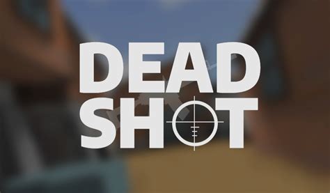DEADSHOT .io.